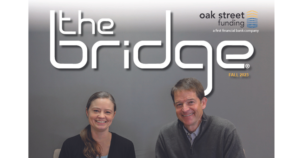 The Bridge: Fall 2023 | Oak Street Funding